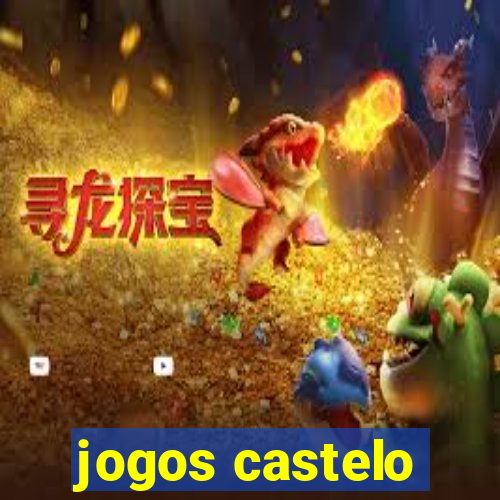 jogos castelo